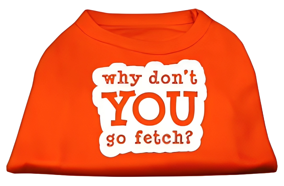 Pet Shirt with Sassy 'Why Don't You Go Fetch?'