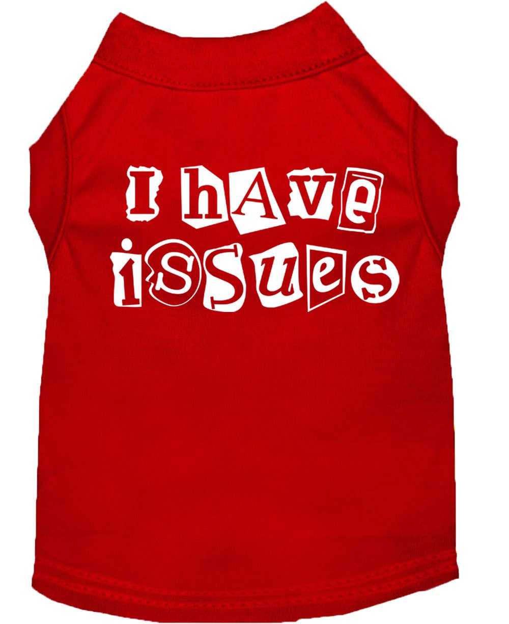 "I Have Issues" Pet Shirt – Funny Dog & Cat Tee, Soft & Durable Fit